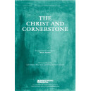 The Christ and Cornerstone (SATB)