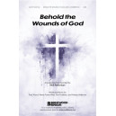 Behold the Wounds of God (SATB)