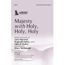 Majesty with Holy, Holy, Holy (SATB)