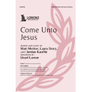 Come Unto Jesus (SATB)