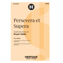 Persevera et Supera (SATB)