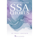 A Cappella Songs for SSA Chorus