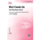 What It Sounds Like (SATB)