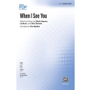 When I See You (SAB)
