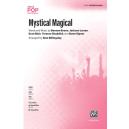 Mystical Magical (SATB)