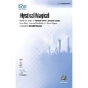 Mystical Magical (SAB)