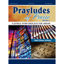 Schram - Prayludes of Praise, Vol. 2