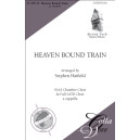 Heaven Bound Train (SSAA/SATB)