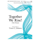 Together We Rise! (SATB)