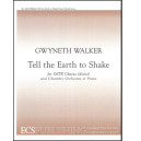 Tell the Earth to Shake (SATB divisi)