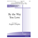 By the Way You Love (INSTRUMENTAL PARTS)