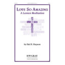 Love So Amazing (SATB)