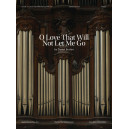 Burton - O Love That Will Not Let Me Go (Organ Solo Collection)