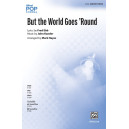 But the World Goes 'Round (SAB)