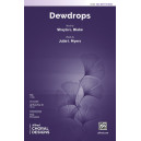 Dewdrops (SSA)