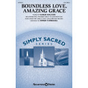 Boundless Love, Amazing Grace (2-Part Mixed)