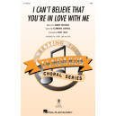 I Can't Believe That You're In Love With Me (SAB)