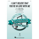 I Can't Believe That You're In Love With Me (SSA)