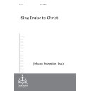 Sing Praise to Christ (SATB) *POD*