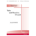 Take and Receive O Lord (SATB)