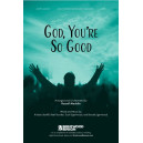 God You're So Good (Orch)