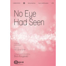 No Eye Had Seen (Orchestration)