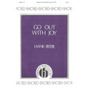 Go Out with Joy (SATB) *POD*