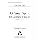 O Great Spirit/Let Me Walk in Beauty (SATB divisi)