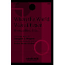 When the World Was at Peace (December, 1914) (SAB)