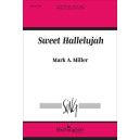 Sweet Hallelujah (SATB divisi a cappella)
