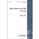 Have Mercy on Me, O God (SATB a cappella)
