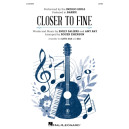 Closer to Fine (SATB)