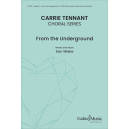 From the Underground (SATB divisi)