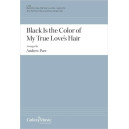 Black Is the Color of My True Love's Hair (Three-Part Mixed)