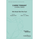 We Must Be the Sun (Two-Part)