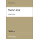 Shady Grove (Two-Part)
