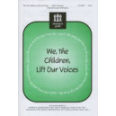 We the Children Lift Our Voices (Unison/2-Pt)