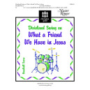 Dixieland Swing on "What a Friend We Have in Jesus"