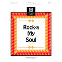 Rock-a My Soul (3-5 Octaves)