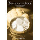 Welcome to Grace (SATB)