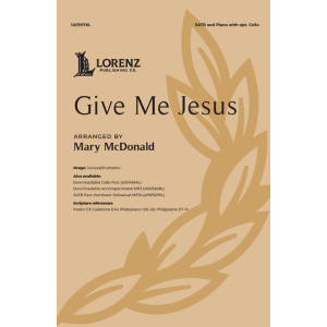 Give Me Jesus (SATB)