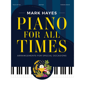 Hayes - Piano for All Times (Piano Solo Collection)
