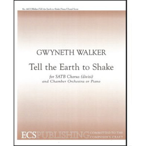 Tell the Earth to Shake (SATB divisi)