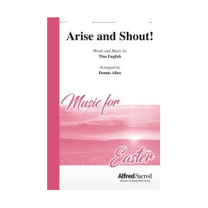 Arise and Shout (SATB)