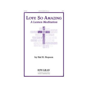 Love So Amazing (SATB)