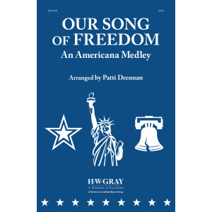 Our Song of Freedom (SATB)