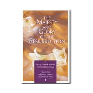 The Majesty and Glory of the Resurrection (SATB)