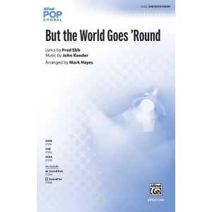 But the World Goes 'Round (SAB)