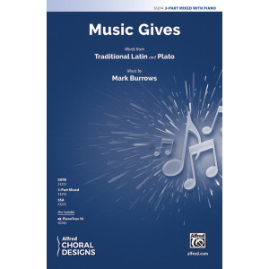 Music Gives (3-Part Mixed)