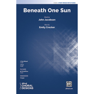 Beneath One Sun (3-Part Mixed)